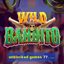 unblocked games 77. ...